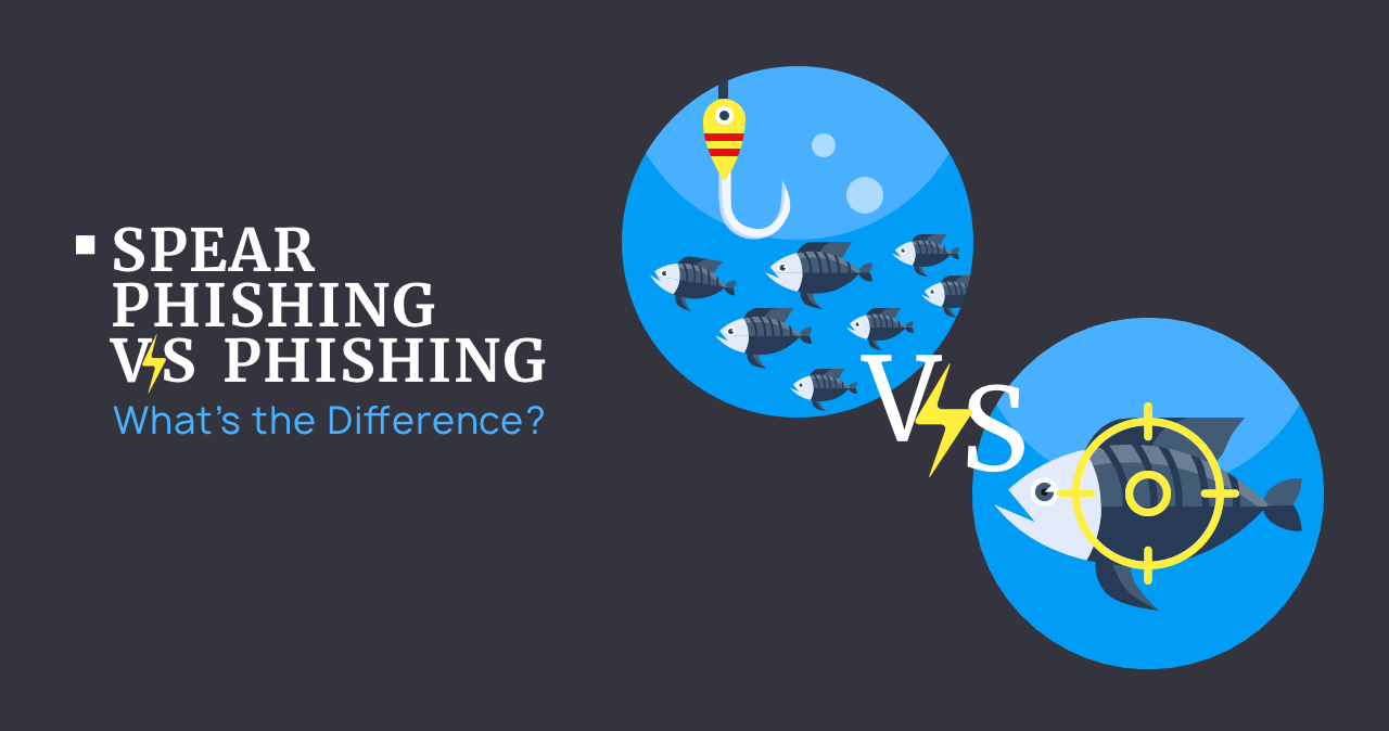 spear phishing vs phishing