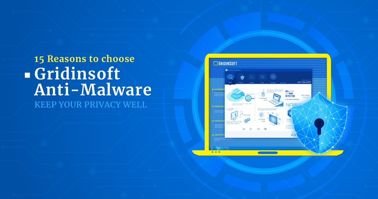 reasons-gridinsoft-anti-malware