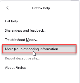 Firefox: Choose More Troubleshooting