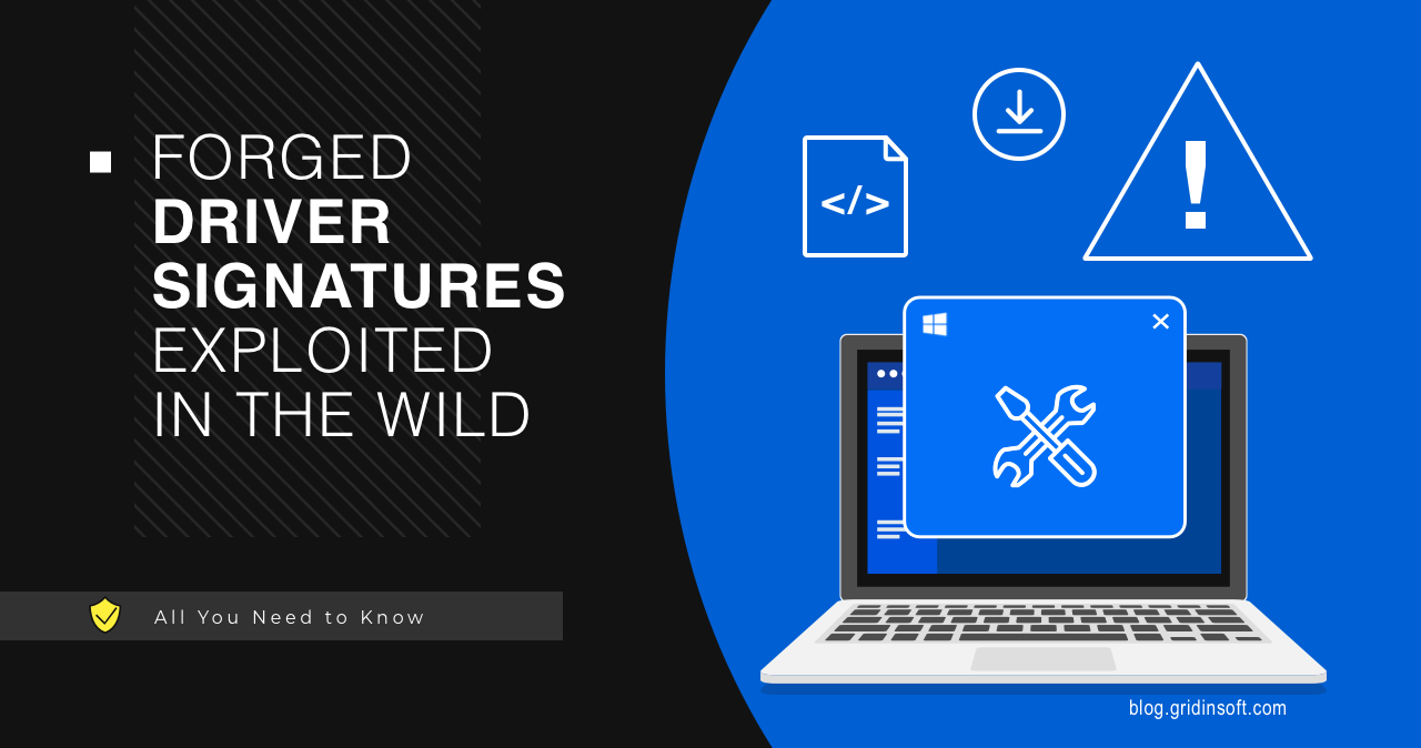 Fake Driver Signatures Used to Inject Malware
