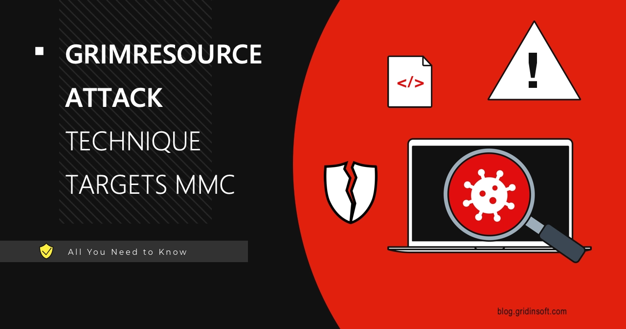 GrimResource Attack Targets Microsoft Management Console