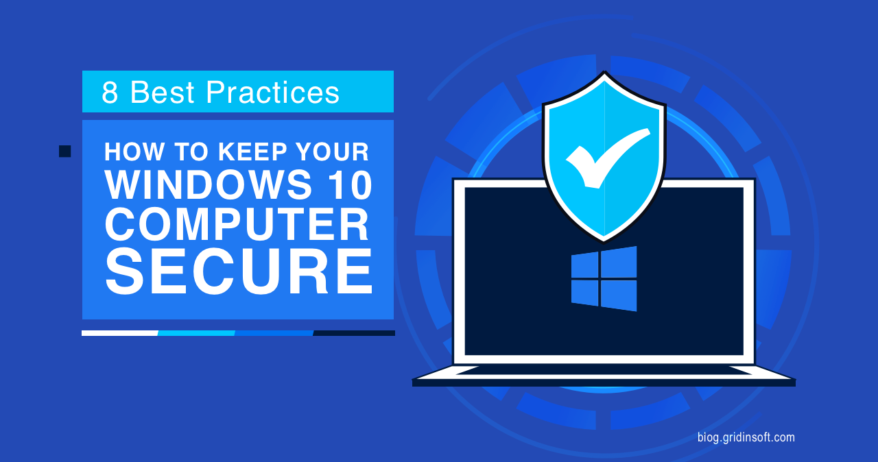 Secure Windows 10 Against Hackers and Threats