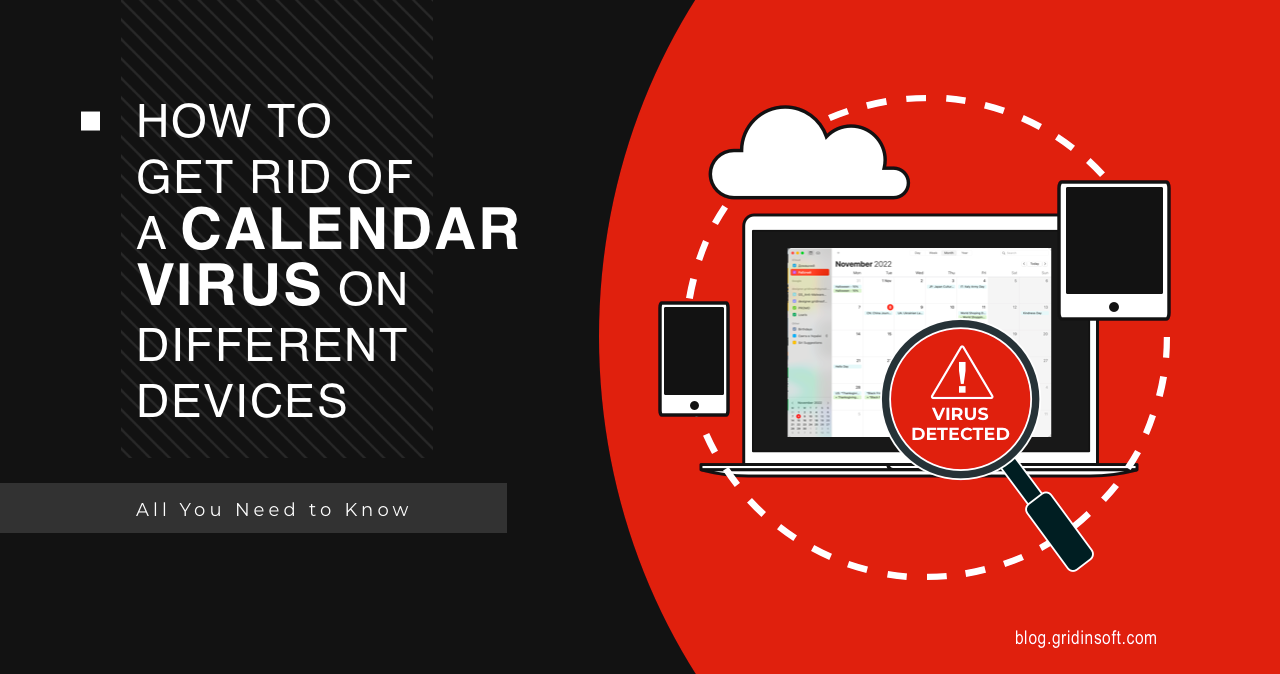 How to get rid of a calendar virus on different devices