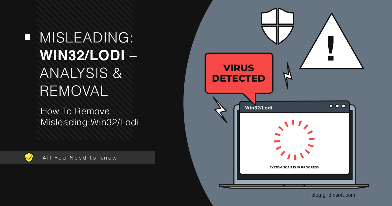 Misleading:Win32/Lodi Removal