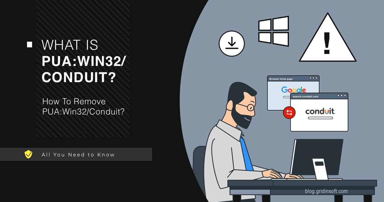 What is PUA:Win32/Conduit? Virus Analysis