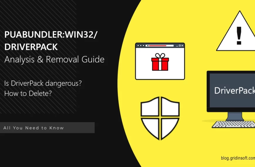 PUABundler:Win32/DriverPack Unwanted Program Review & Removal Guide