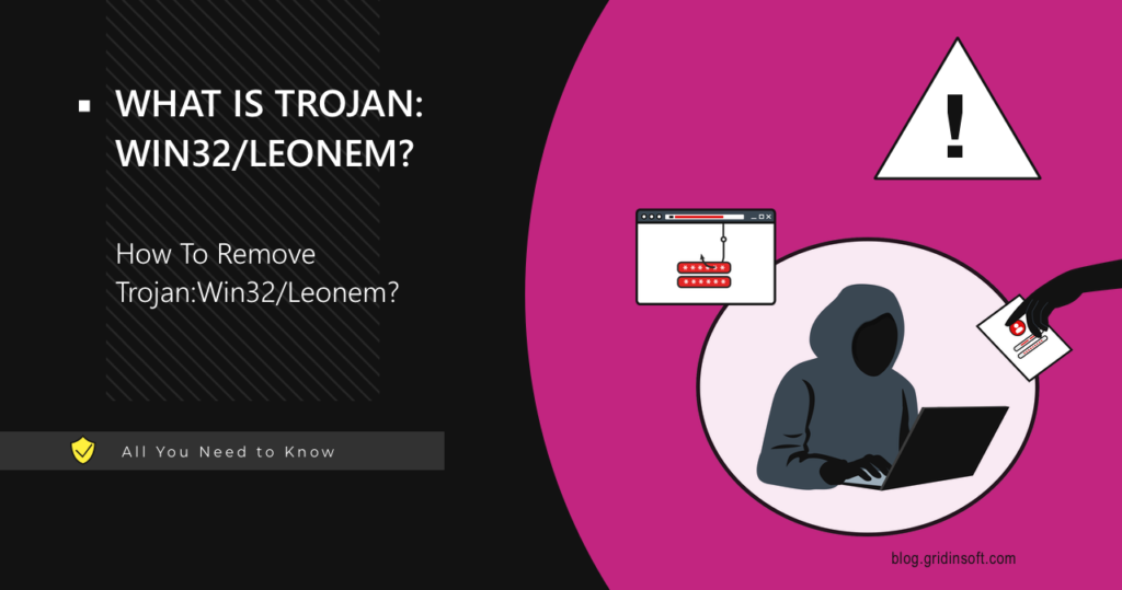 Trojan:Win32/Leonem